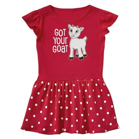 

Inktastic Got Your Goat- cute Gift Toddler Girl Dress