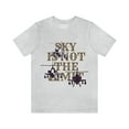 thumbnail image 2 of Sky Is Not A Limit Unisex Jersey Short Sleeve Tee, 2 of 10