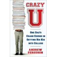 thumbnail image 1 of Crazy U: One Dad's Crash Course In Getting His Kid Into College, 1 of 1