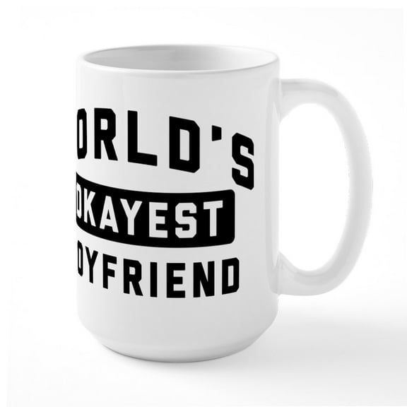 CafePress - World's Okayest Boyfriend - 15 oz Ceramic Large White Novelty Mug