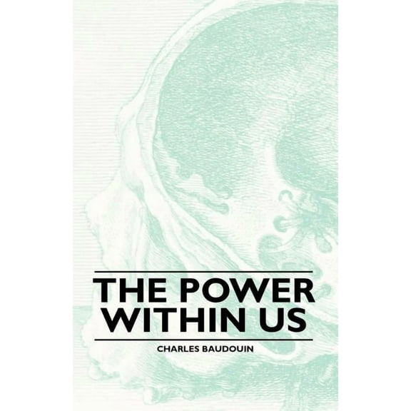The Power Within Us, (Paperback)