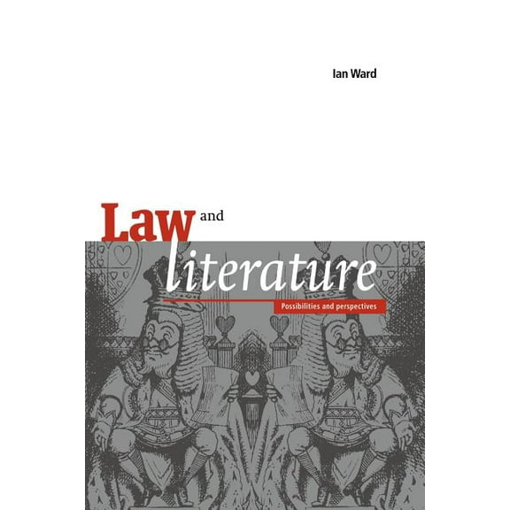 Law and Literature: Possibilities and Perspectives, (Paperback)