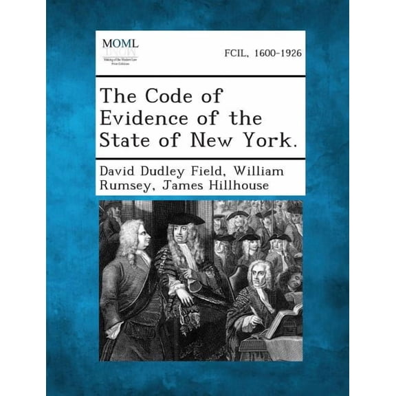The Code of Evidence of the State of New York. (Paperback)