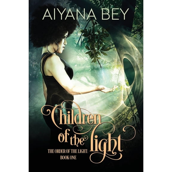 The Order of the Light: Book I: Children of the Light (Paperback)