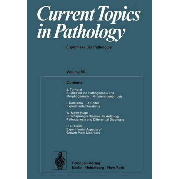 Current Topics in Pathology Current Topics in Pathology: Ergebnisse Der Pathologie, Book 59, (Paperback)