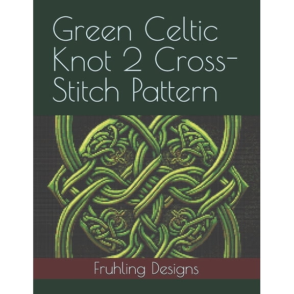 Green Celtic Knot 2 Cross-Stitch Pattern, (Paperback)