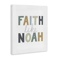 thumbnail image 4 of Stupell Industries Faith Like Noah Religious Painting Gallery Wrapped Canvas Art Print Wall Art, 16 x 20, 4 of 8