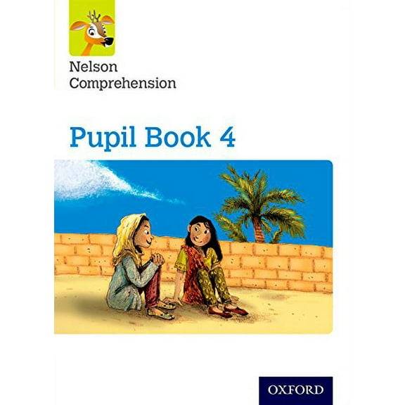 Nelson Comprehension: Year 4/Primary 5: Pupil Book 4