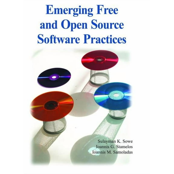 Emerging Free and Open Source Software Practices, (Hardcover)