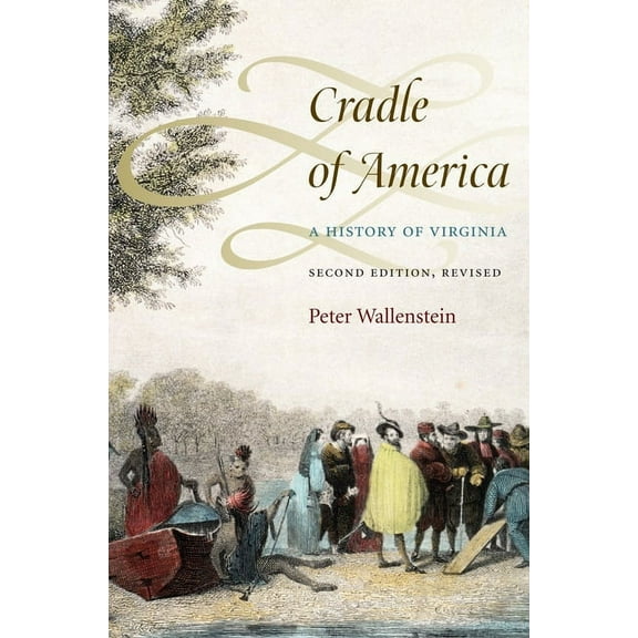 Cradle of America: A History of Virginia, (Paperback)