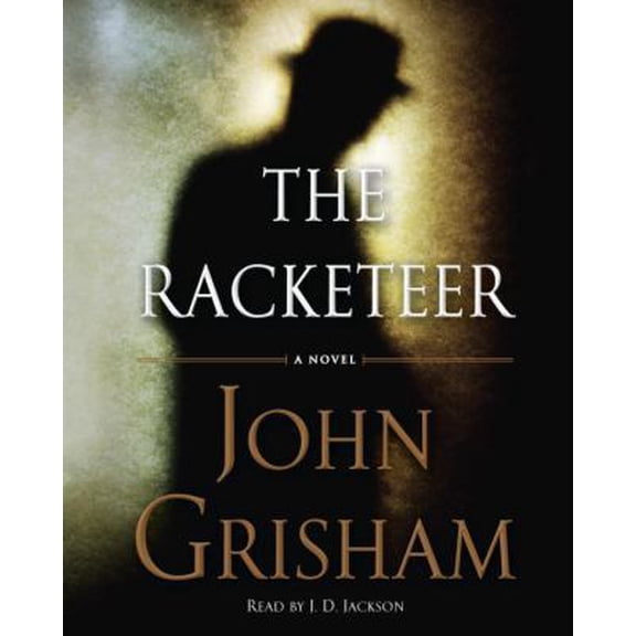 Pre-Owned [CD] The Racketeer By Grisham, John (Paperback) 0307943259 9780307943255