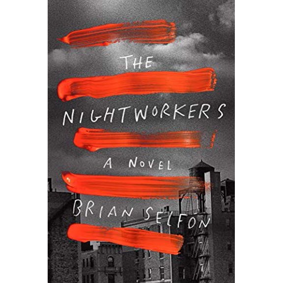 Pre-Owned The Nightworkers (Hardcover) 0374222010 9780374222017