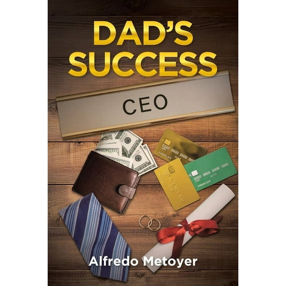 Dad's Success (Paperback)