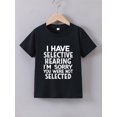 thumbnail image 1 of Boys' Summer Casual T-Shirt with 'I Have Selective Hearing' Print - Soft Cotton Blend, Round Neck, Short Sleeve, 1 of 6