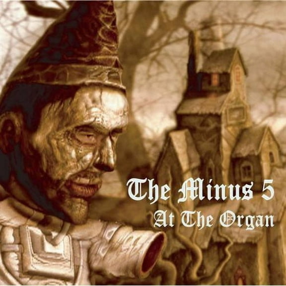 The Minus 5 - At the Organ - Alternative - CD