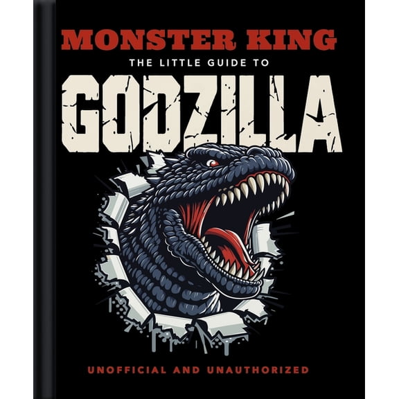 Monster King: The Little Guide to Godzilla, (Hardcover)