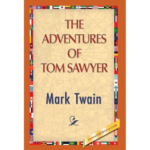 The Adventures of Tom Sawyer, (Hardcover)