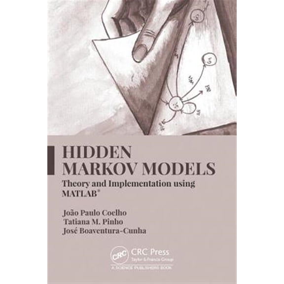 Pre-Owned Hidden Markov Models: Theory and Implementation using MATLAB(R), (Hardcover)