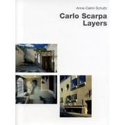 Carlo Scarpa--Layers (Hardcover)