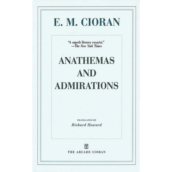 Anathemas and Admirations (Paperback)