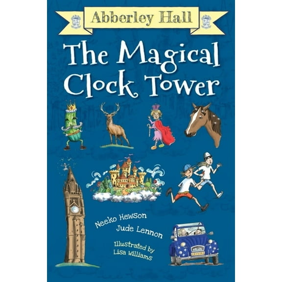 Abberley Hall: The Magical Clock Tower, (Paperback)