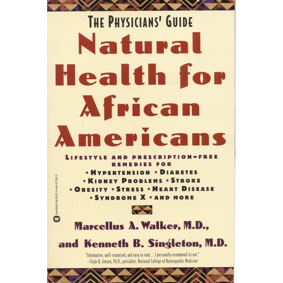 Physicians' Guide to Healing Natural Health for African Americans: The Physician's Guide, (Paperback)
