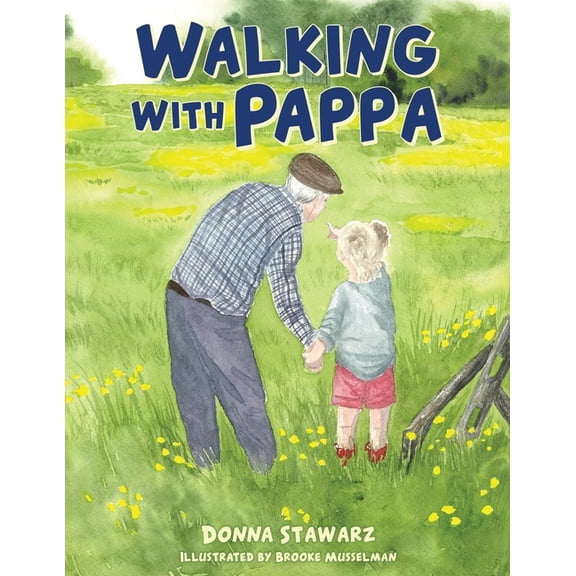 Walking With Pappa, (Paperback)