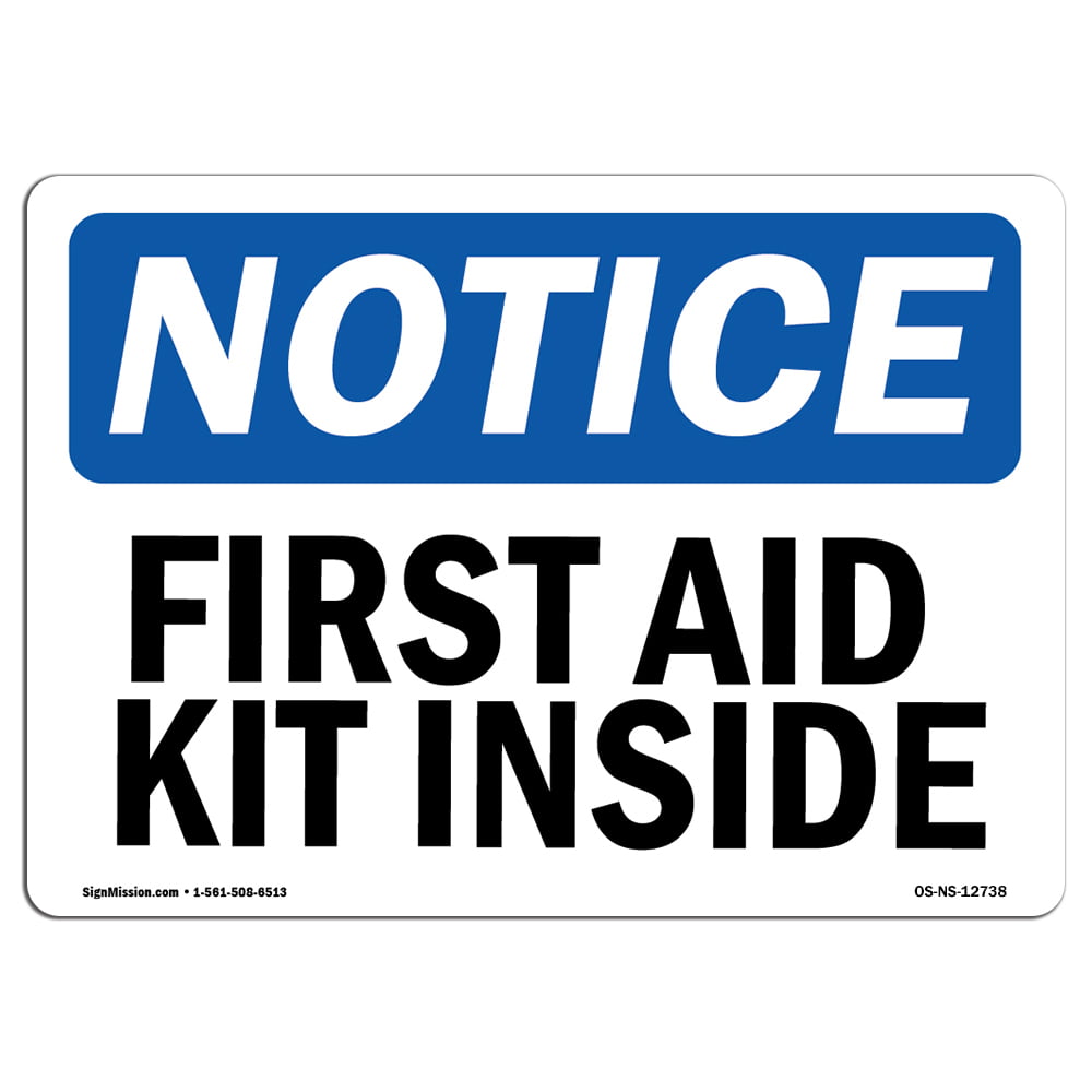 First Aid Kit Located Inside Construction Site OSHA Notice Sign Warehouse Vinyl Label Decal  Made in The USA Protect Your Business 