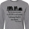 thumbnail image 4 of Inktastic Jane Austen Book Quote Long Sleeve T-Shirt, 4 of 5