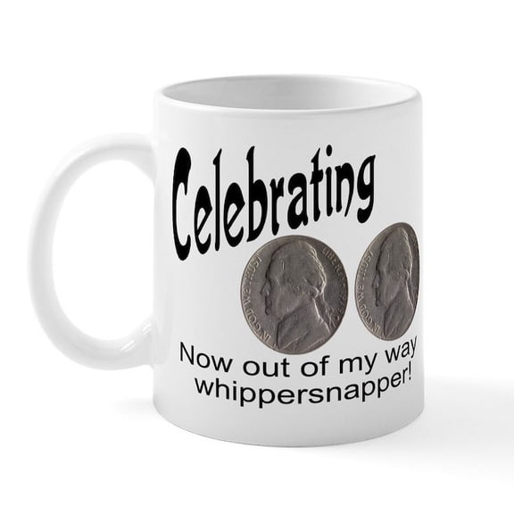 CafePress - 55 Birthday Whippersnapper Mug - 11 oz Ceramic Mug - Novelty Coffee Tea Cup