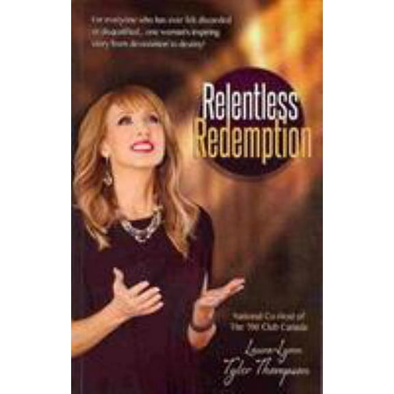 Pre-Owned Relentless Redemption: No Pain, No Shame--Born to Reign (Paperback) 1606837281 9781606837283