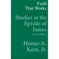 thumbnail image 1 of Pre-Owned Faith That Works - Studies in the Epistle of James (Paperback) 0884692485 9780884692485, 1 of 1