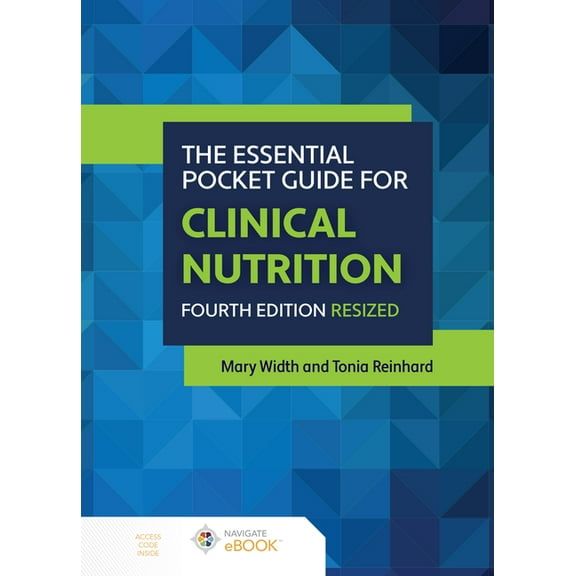 The Essential Pocket Guide for Clinical Nutrition Resized, Fourth Edition, (Paperback)