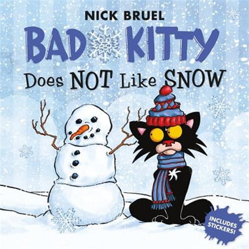 Pre-Owned Bad Kitty Does Not Like Snow: Includes Stickers (Paperback) 1626725810 9781626725812