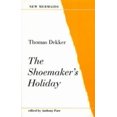 thumbnail image 1 of Pre-Owned The shoemaker's holiday (The New mermaids) (Paperback) 0713632887 9780713632880, 1 of 1