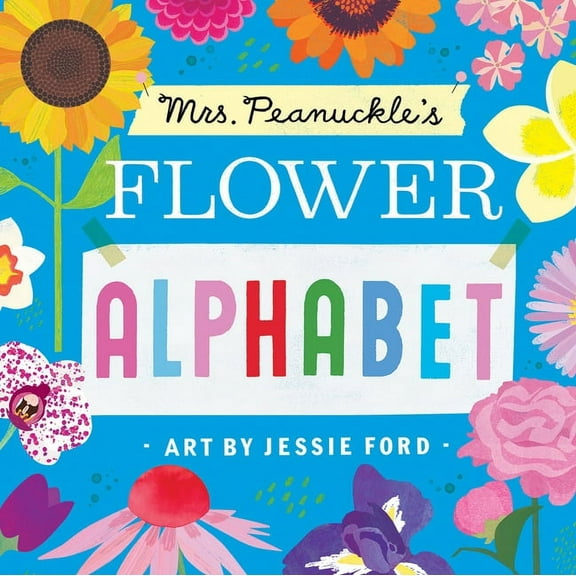 Mrs Peanuckles Flower Alphabet (Board Book)