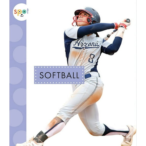 Spot Sports: Softball (Paperback)
