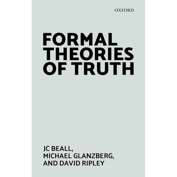 Formal Theories of Truth, (Paperback)