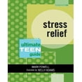 thumbnail image 1 of Stress Relief: The Ultimate Teen Guide, 1 of 1