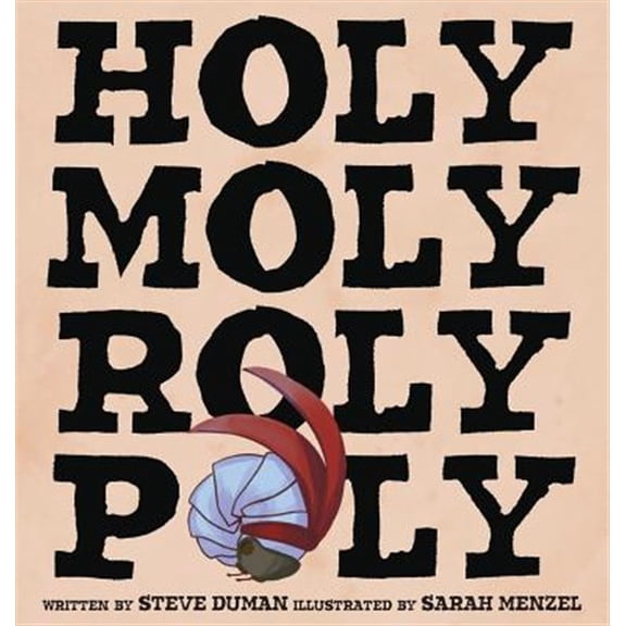Pre-Owned Holy Moly Roly Poly (Hardcover) 0990632830 9780990632832