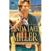 Pre-Owned Montana Creeds: Dylan (Paperback) by Linda Lael Miller