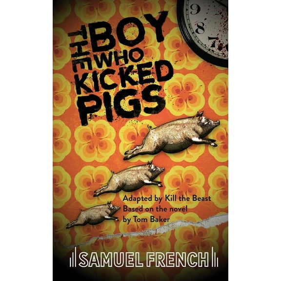 The Boy Who Kicked Pigs, (Paperback)