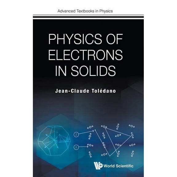 Advanced Textbooks in Physics Physics of Electrons in Solids, Book 0, (Hardcover)