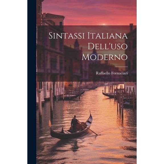 Sintassi Italiana Dell'uso Moderno (Paperback)