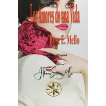 Los Amores de una Vida, (Paperback)