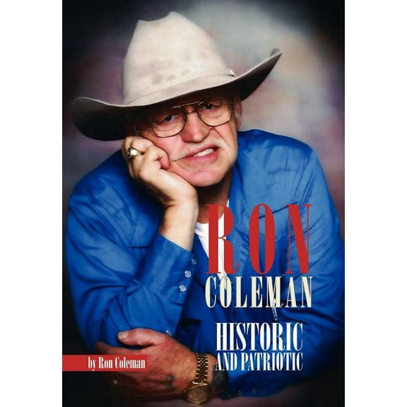 Ron Coleman Historic and Patriotic, (Hardcover)