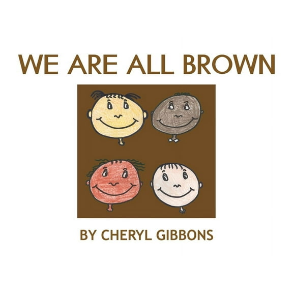 We Are All Brown, (Paperback)