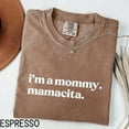 thumbnail image 4 of I'm a Mommy Mamacita Funny Huda Quote Meme Comfort Colors Shirt for Mom Gifts for Reality TV Fans Love Inspired Island Quotes I'm a Mom, 4 of 7