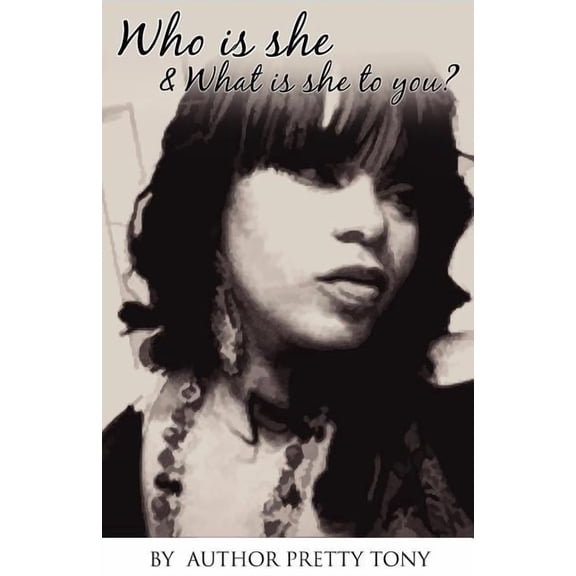 Who Is She And What Is She To You, (Paperback)