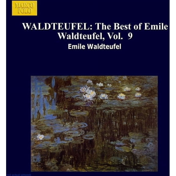Waldteufel / Walter - Best Of-Vol. 9 - Music & Performance - CD